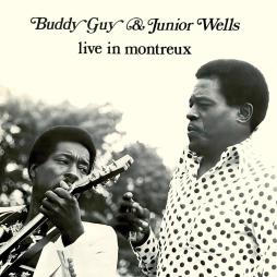 Live In Montreux  di Buddy Guy &amp; Junior Wells - CD