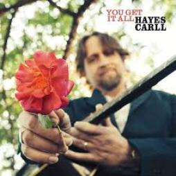 You Get It All di Hayes Carll - LP You Get It All di Hayes Carll - LP