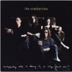 Everybody Else Is Doing It, So Why Can't We? 33rd Anniversary Deluxe Edition di The Cranberries