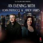 An Evening With John  Patitucci & Andy James  di John Patitucci & Andy James - CD