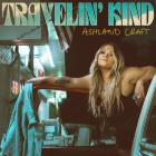 Travelin' Kind di Ashland Craft - CD