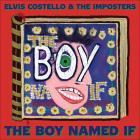 The Boy Named If di Elvis Costello & The Imposters - CD The Boy Named If di Elvis Costello & The Imposters - CD