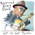 Let Us Get Together di Reverend Gary Davis - CD