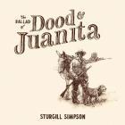 The_Ballad_Of_Dood_&_Juanita_-Simpson_Sturgill