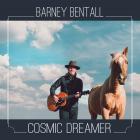 Cosmic Dreamer  di Barney Bentall - CD
