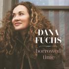 Borrowed Time  di Dana Fuchs - CD