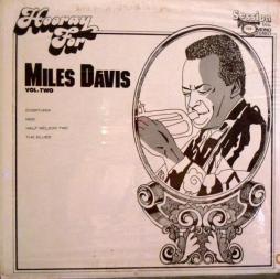 Hooray For Miles Davis Vol. Two  di Miles Davis - LP