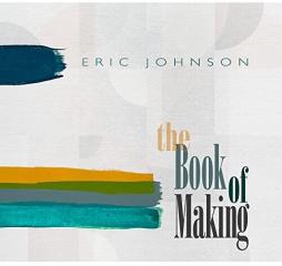 The_Book_Of_Making_-Eric_Johnson The_Book_Of_Making_-Eric_Johnson