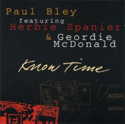 Know Time  di Paul Bley - CD