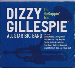 I'm BeBoppin' Too di Dizzy Gillespie - CD I'm BeBoppin' Too di Dizzy Gillespie - CD