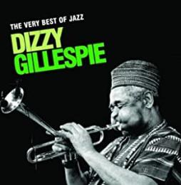 The Very Best Of Jazz  di Dizzy Gillespie - CD