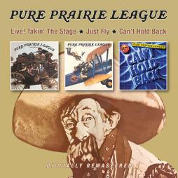 Live! Takin' The Stage / Just Fly / Can't Hold Back di Pure Prairie League - CD