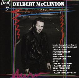 Best Of Delbert McClinton  di Delbert McClinton - CD