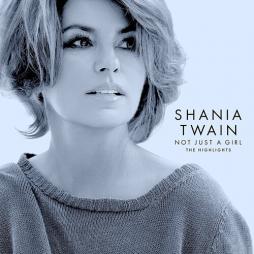 Not_Just_A_Girl_/_The_Highlights-Shania_Twain_