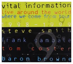 Live Around The World-Where We Come From Tour di Vital Information - CD