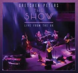 The Show - Live From The UK  di Gretchen Peters - CD