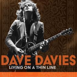 Living On A Thin Line  di Dave Davies - CD