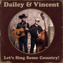 Let's Sing Some Country !  di Dailey & Vincent - CD