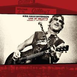 Live At Gilley's: Pasadena Tx: September 15 1981 di Kris Kristofferson - CD