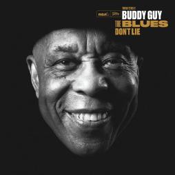 Blues Don't Lie  di Buddy Guy - CD