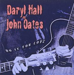Do_It_For_Love_-Daryl_Hall_&_John_Oates