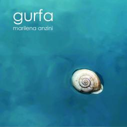 Gurfa di Marilena Anzini - CD