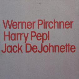 Pirchner , Pepl , DeJohnette  di Werner Pirchner - LP