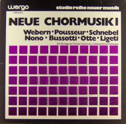 Neue Chormusik 1 (Die Stuttgarter Schola Cantorum; Leitung Clytus Gottwald) di Vari - LP