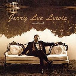 Young Blood di Jerry Lee Lewis - CD Young Blood di Jerry Lee Lewis - CD