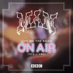 Life On The Raod - On Air 1972-1983  di Man - CD / DVD