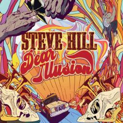 Dear Illusion  di Steve Hill - CD