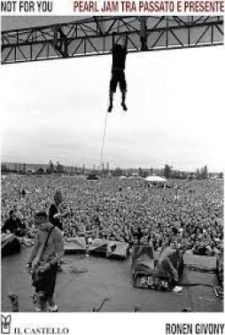 Not_For_You._Pearl_Jam_Tra_Passato_E_Presente_-Ginovy_Ronen