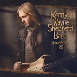 Trouble_Is_...._25_-Kenny_Wayne_Shepherd Trouble_Is_...._25_-Kenny_Wayne_Shepherd