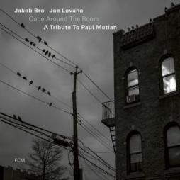 Once Around The Room -A Tribute To Paul Motian di Jakob Bro