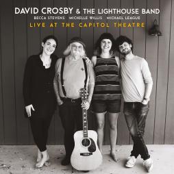 Live At The Capitol Theatre di David Crosby & The Lighthouse Band - CD Live At The Capitol Theatre di David Crosby & The Lighthouse Band - CD