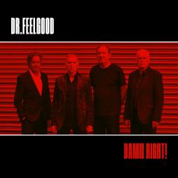 Damn Right!  di Dr. Feelgood - CD
