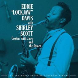 Cookin' With Jaws And The Queen: The Legendary Prestige Cookbook Album di Eddie Lockjaw Davis - CD Cookin' With Jaws And The Queen: The Legendary Prestige Cookbook Album di Eddie Lockjaw Davis - CD
