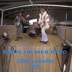 Alive In America di Robin Trower - CD Alive In America di Robin Trower - CD