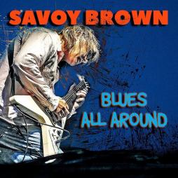 Blues All Around di Savoy Brown - CD
