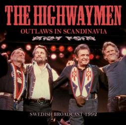 Outlaws In Scandinavia  di Highwaymen - CD