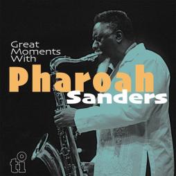 Great Moments With  di Pharoah Sanders - LP