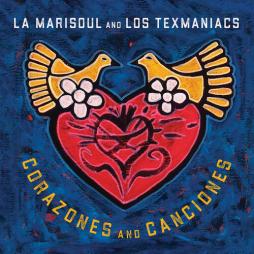 Corazones And Canciones  di La Marisoul & Los Texmaniacs - CD