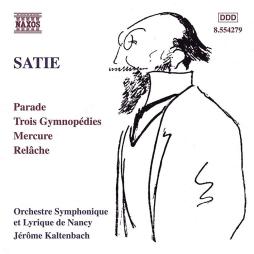 Parade - Trois Gymnopédies - Mercure - Relache di Satie Erik (1866-1925) - CD Parade - Trois Gymnopédies - Mercure - Relache di Satie Erik (1866-1925) - CD