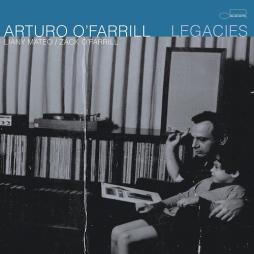 Legacies di Arturo O'Farrill - CD Legacies di Arturo O'Farrill - CD