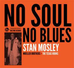 No_Soul_,_No_Blues_-Stan_Mosley