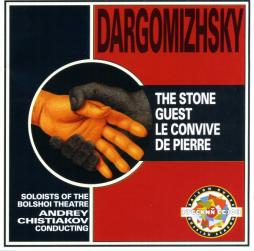 The Stone Guest / Le Convive De Pierre  di Dargomizhsky Alexander (1813-1869) - CD