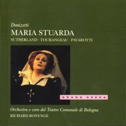 Maria Stuarda (Sutherland, Tourangeau, Pavarotti) di Donizetti Gaetano (1797-1848) - CD Maria Stuarda (Sutherland, Tourangeau, Pavarotti) di Donizetti Gaetano (1797-1848) - CD