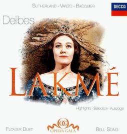Lakmé (Highlights) (Sutherland, Vanzo, Bacquier) di Delibes Leo (1836-1891) - CD