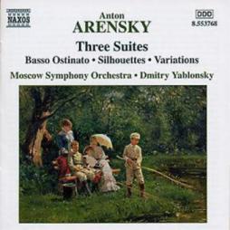 Three Suites di Arensky Anton Stepanovich (1861-1906) - CD Three Suites di Arensky Anton Stepanovich (1861-1906) - CD
