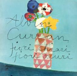 Fiori Chiari Fiori Scuri di Curran Alvin - LP Fiori Chiari Fiori Scuri di Curran Alvin - LP